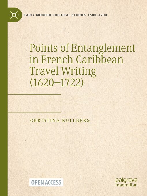 Cover image for Points of Entanglement in French Caribbean Travel Writing (1620-1722)